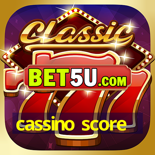 cassino score